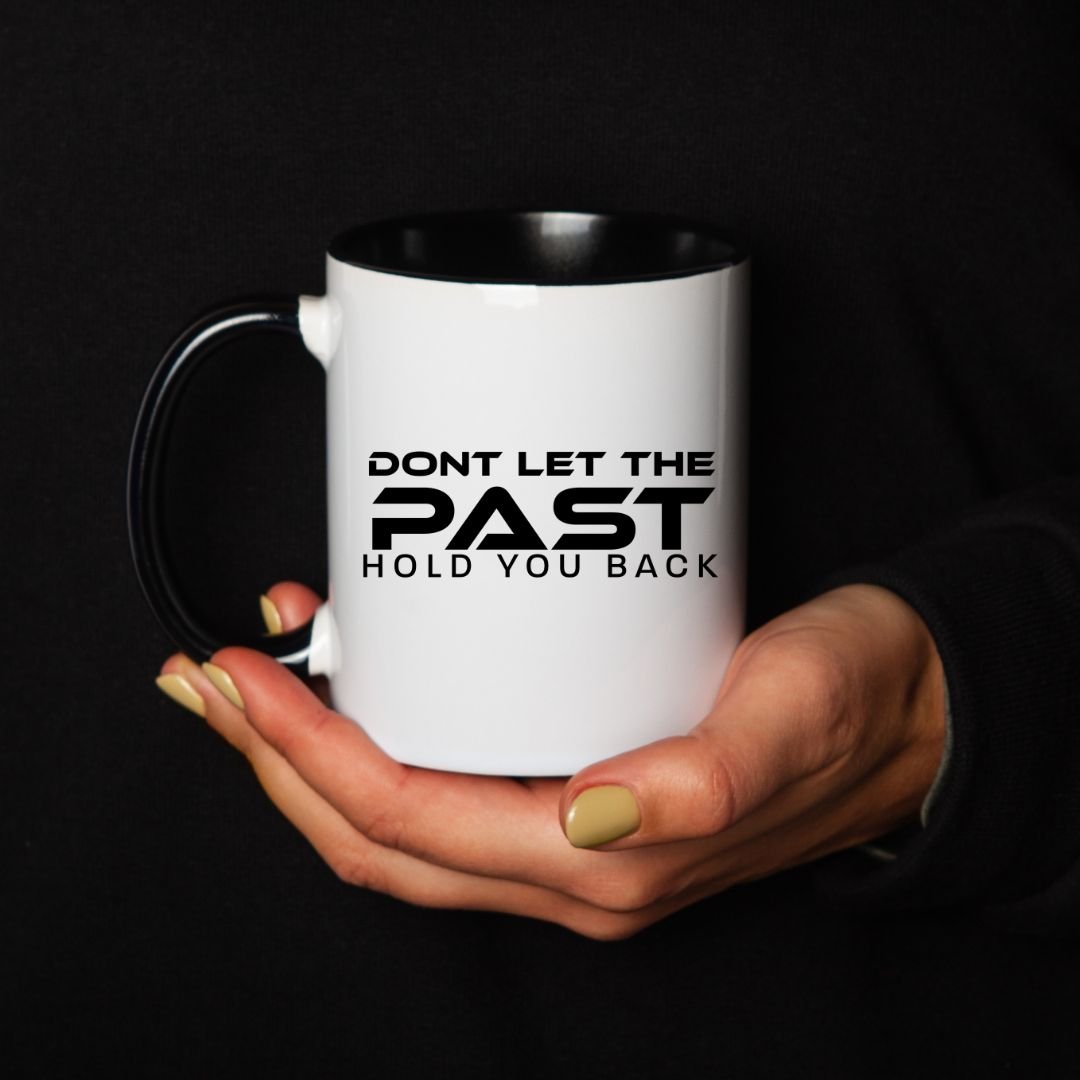 Keramikkrus Don't Let The Past Hold You Back (Sort hank) - masdam.cheer